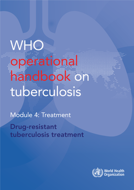 WHO Consolidated Guidelines on Tuberculosis WHO Operational