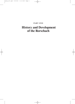 History and Development of the Rorschach Exne C01.Qxd 9/19/02 11:10 AM Page 2 Exne C01.Qxd 9/19/02 11:10 AM Page 3