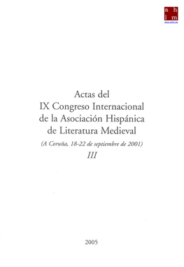 Actas Del IX Congreso Internacional De La Asociación Hispánica De Literatura Medieval