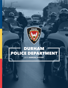 Durham Police Department 2019 Annual Report Message from Police Chief Cj Davis