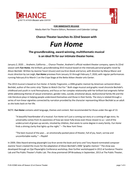 Fun Home the Groundbreaking, Award-Winning, Multithematic Musical Is an Ideal Fit for Our Intimate Theater Home