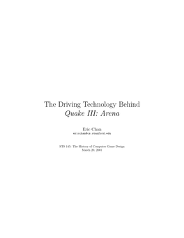 The Driving Technology Behind Quake III: Arena