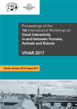 Vocal Interactivity In-And-Between Humans, Animals and Robots 2017