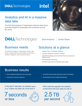 Analytics and AI in a Massive Data Lake the Dell Technologies IT Organization Delivers Data-Driven Business Insights to Employees and Customers Around the World