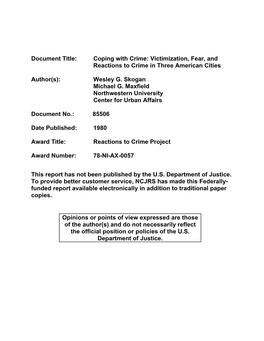 Victimization, Fear, and Reactions to Crime in Three American Cities