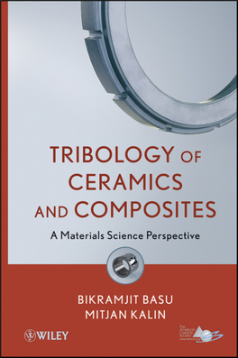 Tribology of Ceramics and Composites