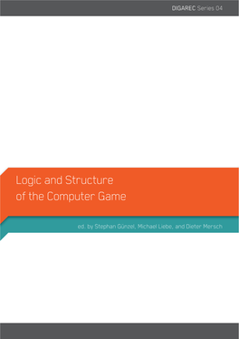 Logic and Structure of the Computer Game