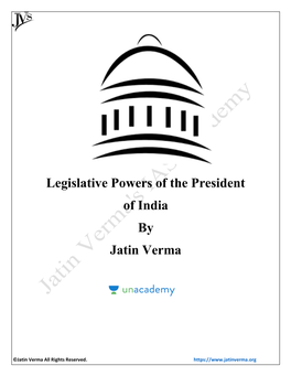 Legislative Powers of the President of India by Jatin Verma