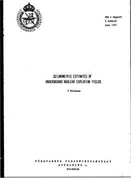 Seismometric Estimates of Underground Nuclear Explosion Yields