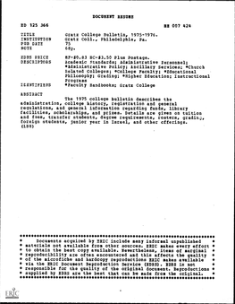 DOCUMENT RESUME ED 125 366 BE 007 424 TITLE Gratz College