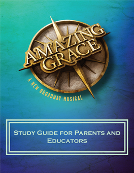 Study Guide for Parents and Educators Welcome to Amazing Grace