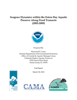 Seagrass Dynamics Within the Estero Bay Aquatic Preserve Along Fixed Transects (2002-2009)