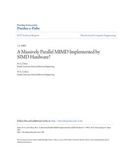 A Massively Parallel MIMD Implemented by SIMD Hardware? H
