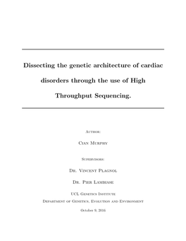 Dissecting the Genetic Architecture of Cardiac Disorders Through the Use Of