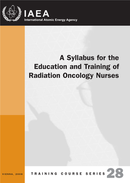 A Syllabus for the Education and Training of Radiation Oncology Nurses