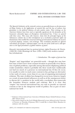 Martti Koskenniemi* EMPIRE and INTERNATIONAL LAW: the REAL SPANISH CONTRIBUTION† the Spanish Scholastics of the Sixteenth Cent