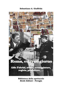 Aldo Fabrizi, Attore, Sceneggiatore, Regista, Produttore, … Introduzione