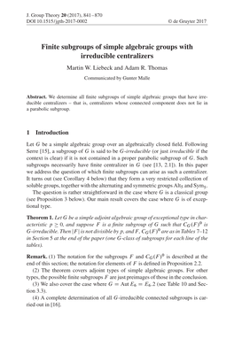 Finite Subgroups of Simple Algebraic Groups with Irreducible Centralizers Martin W