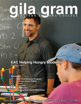 Fall 2020 13 Gila Gram Eastern Arizona College • Alumni Association Newsletter • Volume 38 Number 1 • Fall 2020 Gila Hank’S Cafe FOOD PANTRY & Scholarships