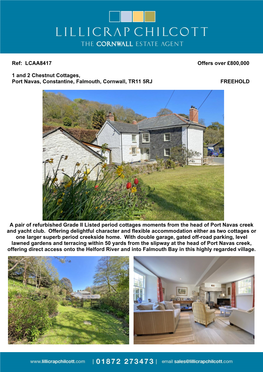 LCAA8417 Offers Over £800000 1 and 2 Chestnut Cottages, Port Navas