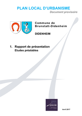 Plan Local D'urbanisme De Didenheim 1 Janvier 2017 Etudes Préalables