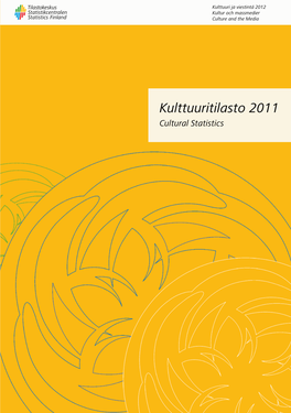 Kulttuuritilasto 2011 on Kahdeksas Suomalaisen Kulttuurin Kokoomatilasto