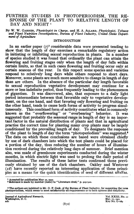 FURTHER STUDIES in PHOTOPERIODISM, the RE- SPONSE of the PLANT to RELATIVE LENGTH of DAY and NIGHT 1 by W