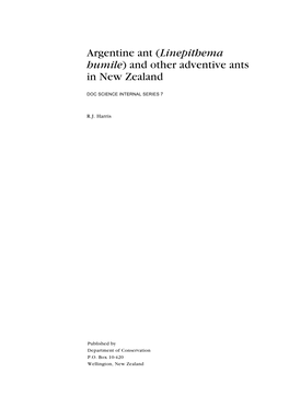 Argentine Ant (Linepithema Humile) and Other Adventive Ants in New Zealand. DOC Science Internal Series 7