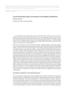 Found Technology: Players As Innovators in the Making of Machinima." Digital Youth, Innovation, and the Unexpected.Edited by Tara Mcpherson