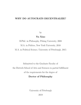 Why Do Autocrats Decentralize?