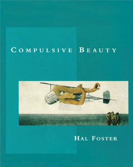 Compulsive Beauty / Hal Foster, P