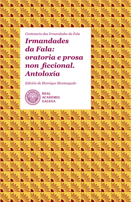 Irmandades Da Fala: Oratoria E Prosa Non Ficcional. Antoloxía