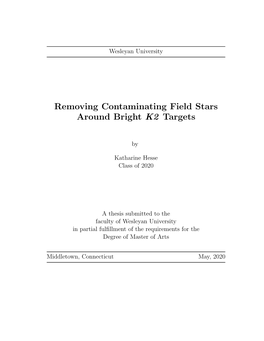 Removing Contaminating Field Stars Around Bright K2 Targets