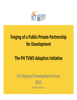 Forging of a Public-Private-Partnership For