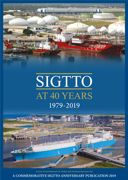 SIGTTO at 40 YEARS - a Commemorative Publication | 5 Contents Listing
