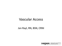 Vascular Access