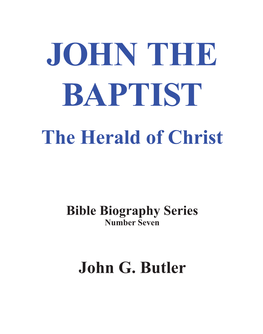 John the Baptist Biography by John Butler