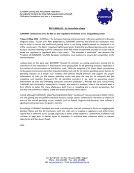 For Immediate Release EUROMAT Continues to Press For