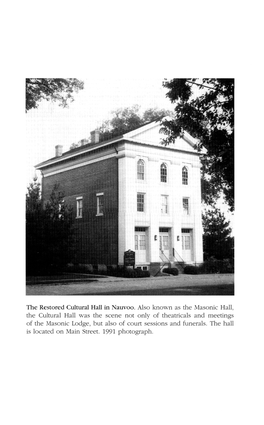 The Restored Cultural Hall in Nauvoo Also Known As the Masonic Hall