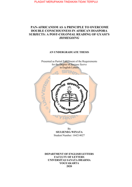 Pan-Africanism As a Principle to Overcome Double Consciousness in African Diaspora Subjects: a Post-Colonial Reading of Gyasi’S Homegoing