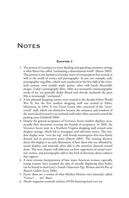 1. the Process of Creating Ever-More Dazzling and Appealing Consumer Settings Is What Ritzer Has Called “Enchanting a Disenchanted World” (Ritzer 2005)