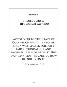 According to the Grace of God Which Was Given to Me, Like a Wise Master Builder I Laid a Foundation, and Another Is Building on It