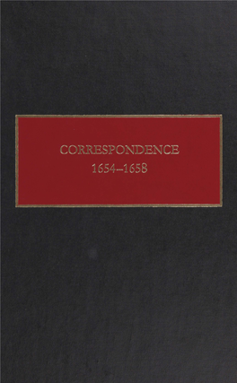 Correspondence, 1654-1658 / Translated and Edited by Charles T