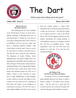 The Dart "All the News That Is Fitting and to the Point." Volume XIII, Issue II Winter 2013-2014