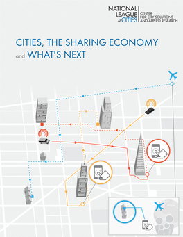 CITIES, the SHARING ECONOMY and WHAT's NEXT About the National League of Cities