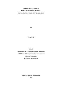 STUDENT VOLUNTEERING at BUSINESS EVENTS in CHINA: MOTIVATIONS and CONCEPTUALIZATION by Hongxia Qi a Thesis Submitted to the Vi