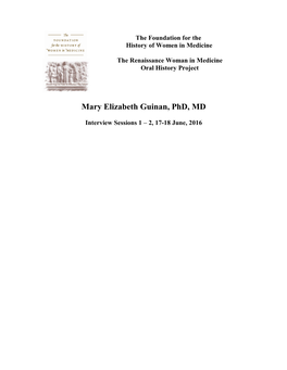 Mary Elizabeth Guinan, Phd, MD