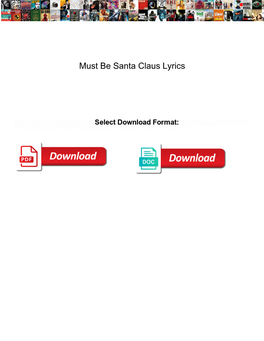 Must Be Santa Claus Lyrics