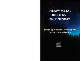 &lt;P&gt;Heavy Metal Jupiters – Wednesday&lt;/P&gt;