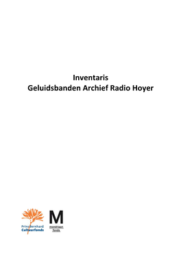 Inventaris Geluidsbanden Archief Radio Hoyer